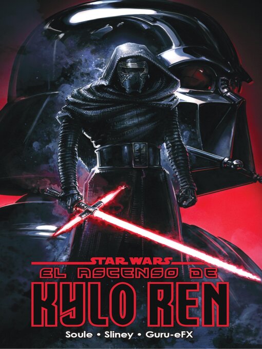 Title details for Star Wars: El Ascenso de Kylo Ren by Charles Soule - Available